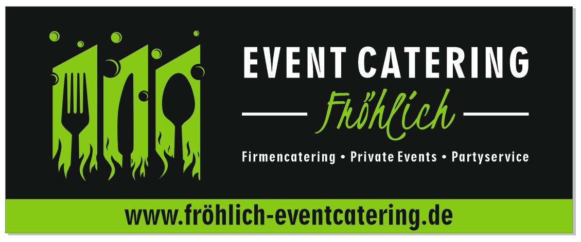 Eventcatering Fröhlich
